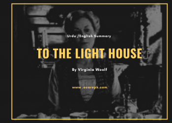 To The Lighthouse Summary in Urdu by Virginia Woolf Themes, Characters, Analysis